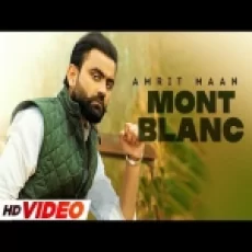 Mont Blanc - Amrit Maan Ringtone