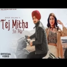 Tej Mitha - Deep Bajwa Ringtone