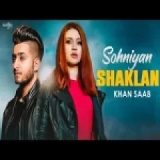 Sohniyan Shaklan - Khan Saab Avin Gill Ringtone