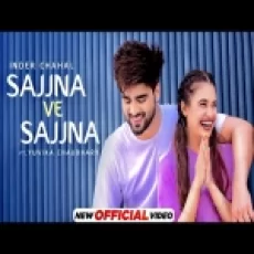 Sajjna Ve Sajjna - Inder Chahal Yuvika Chaudhary Ringtone