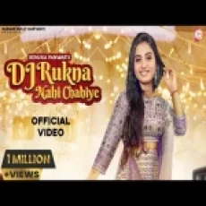 Dj Rukna Nahi Chahiye - Renuka Panwar Ringtone