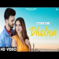 Dholna - Aatish Ringtone