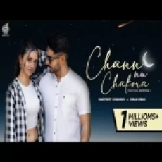 Chan Nu Chakora - Harpreet Kharoud Ringtone