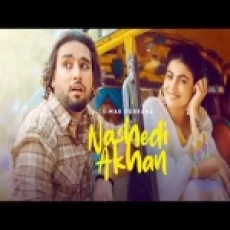 Nashedi Akhan - Simar Dorraha Deepak Dhillon Ringtone
