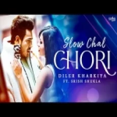 Slow Chal Chori - Diler Kharkiya Srish Shukla Ringtone