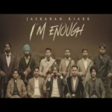 Im Enough - Jaskaran Riarr Ringtone