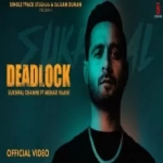 Deadlock - Sukhpal Channi Mehar Vaani Ringtone
