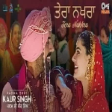 Tera Nakhra - Nachattar Gill Gurlej Akhtar Ringtone