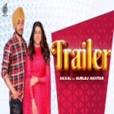 Trailer - Akaal Gurlez Akhtar Ringtone