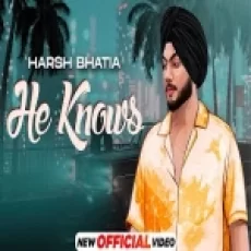 He Knows - Harsh Bhatia Ringtone