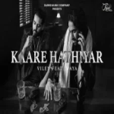Kaare Hathiyar - Vilen Maya Sharma Ringtone