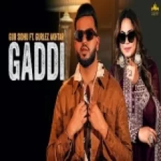 Gaddi - Gur Sidhu Gurlez Akhtar Ringtone
