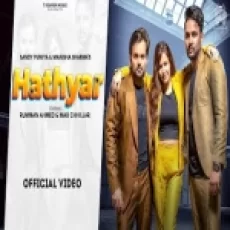 Hathyar - Sandy Puniya Manisha Sharma Ringtone