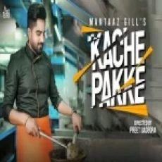 Kache Pakke - Mantaaz Gill Ringtone