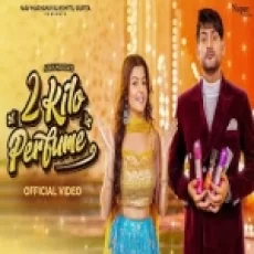 2 Kilo Perfume - Sandeep Surila Komal Chaudhary Ringtone