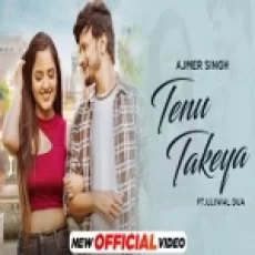 Tenu Takya - Ajmer Singh Ringtone