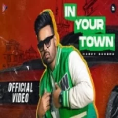 In Your Town - Harvy Sandhu Ringtone