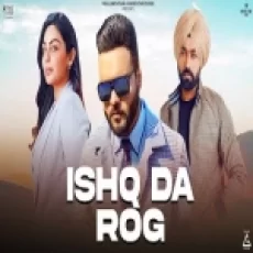 Ishq Da Rog - Kulbir Jhinjer Ringtone
