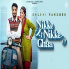 Nikke Nikke Chaa - Khushi Pandher Ringtone