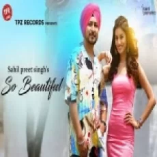 So Beautiful - Sahil Preet Singh Ringtone