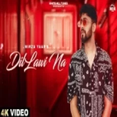 Dil Lawi Na - Mirza Yaar Ringtone