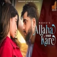 Allah Khair Kare - Mukku Ringtone