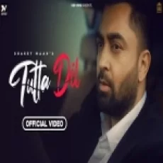 Tutta Dil - Sharry Mann Ringtone