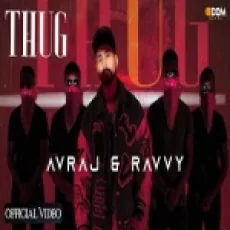 Thug - Avraj X Ravvy Ringtone