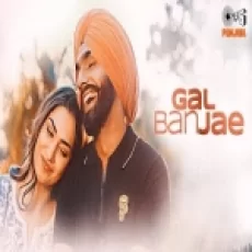 Gal Ban Jae - Ammy Virk Ringtone