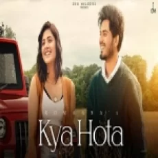 Kya Hota - Romaana Ringtone
