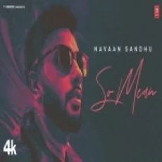 So Mean - Navaan Sandhu Ringtone
