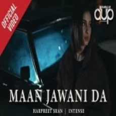 Maan Jawani Da - Harpreet Sran Ringtone