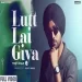 Lutt Lai Giya - Ranjit Bawa Ringtone