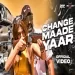 Change Maade Yaar - Elly Mangat Ringtone