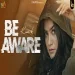 Be Aware - Kaur B Ringtone