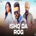Ishq Da Rog - Kulbir Jhinjer Ringtone