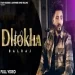 Dhokha - Balraj Ringtone