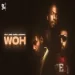 Woh - Ikka Dino James Badshah Ringtone