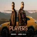 Players - Badshah Karan Aujla Ringtone