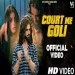 Court Me Goli - Rahul Puthi Ashu Twinkal Ringtone