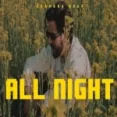 All Night - Chandra Brar Ringtone Ringtone