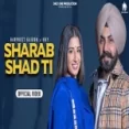 Sharab Shadti - Harpreet Kairon Ringtone Ringtone