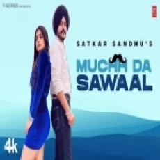 Muchh Da Sawaal - Satkar Sandhu Ringtone Ringtone