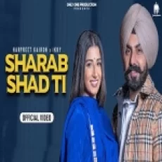 Sharab Shadti - Harpreet Kairon Ringtone Ringtone
