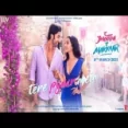 Tere Pyaar Mein - Arijit Singh Nikhita Gandhi Ringtone