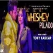 Whiskey Pilado - Tony Kakkar Ringtone Ringtone
