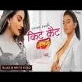Kit Kat Jawaani - Akshara Singh