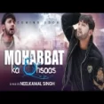 Mohabbat Ka Ahsas - Neelkamal Singh