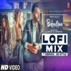 Bekadraa (lofi Mix) - Sippy Gill Ft Neetu Bhalla