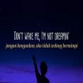 Dont Wake Me Im Not Dreaming - TikTok Reels